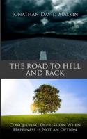 The Road to Hell and Back
