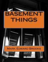 Basement Things