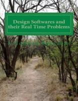 Design Softwares and Their Real Time Problems