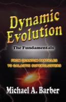 Dynamic Evolution - The Fundamentals (Black & White Edition)
