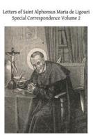 Letters of Saint Alphonsus Maria De Ligouri