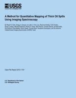 A Method for Quantitative Mapping of Thick Oil Spills Using Imaging Spectroscopy