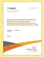 Assessment of Unabated Facility Emission Potentials for Evaluating Airborne Radionuclide Monitoring Requirements at Pacific Northwest National Laboratory - 2010