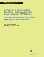 An Approach to Communications Security for a Communications Data Delivery System for V2v/V2i Safety