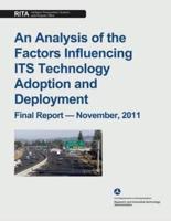 An Analysis of the Factors Influencing Its Technology Adoption and Deployment