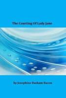 The Courting of Lady Jane