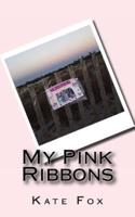 My Pink Ribbons
