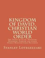 Kingdom of David, Christian World Order