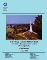 Gettysburg National Military Park Alternative Transportation System Planning Study