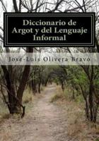 Diccionario De Argot Y Del Lenguaje Informal