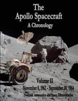 The Apollo Spacecraft - A Chronology