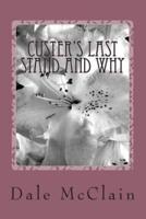 Custer's Last Stand and Why
