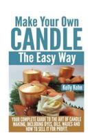 Make Your Own Candle the Easy Way