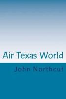 Air Texas World