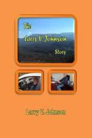 The Larry V. Johnson Story