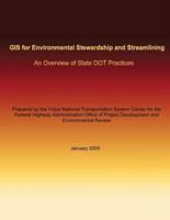 GIS for Environmental Stewardship and Streamlining