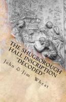 The Shugborough Hall Inscription "Decoded"