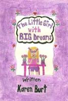 A Little Girl With Big Dreams