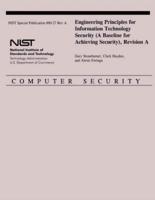 Engineering Principles for Information Technology Security (A Baseline for Achieving Security), Revision A