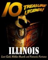 10 Treasure Legends! Illinois