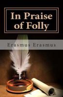 In Praise of Folly