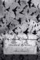 The Dark Delirium