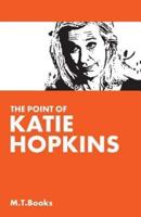 The Point of Katie Hopkins