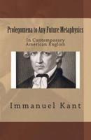 Prolegomena to Any Future Metaphysics