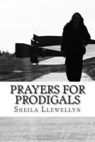 Prayers for Prodigals