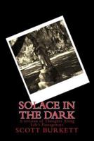 Solace in the Dark