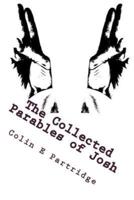 The Collected Parables of Josh
