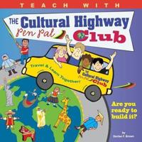 Teach With The Cultural Highway Pen Pal Club