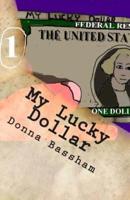 My Lucky Dollar