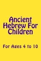 Ancient Hebrew For Children
