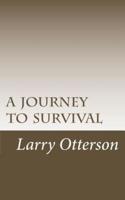 A Journey to Survival