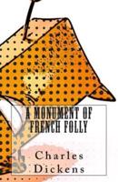 A Monument of French Folly
