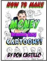 How to Make Money Drawing Easy Cartoons