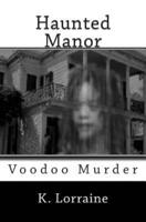 Haunted Manor