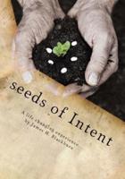 Seeds of Intent