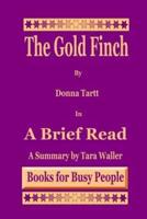The Goldfinch by Donna Tartt in a Brief Read