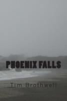 Phoenix Falls