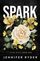Spark (Spark Series #1)