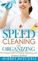 Speed Cleaning and Organizing