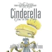 Cinderella Goes To The Potty