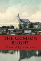 The Crimson Blight