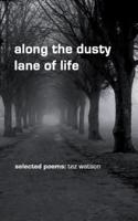 Along the Dusty Lane of Life
