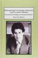Edward Said's Literary Criticism and Cultural Theory