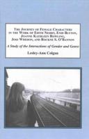 The Journey of Female Characters in the Work of Edith Nesbit, Enid Blyton, Joanne Kathleen Rowling, Joss Whedon, and Rockne S. O'Bannon