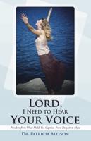 Lord, I Need to Hear Your Voice