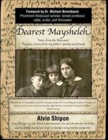 Dearest Maysheleh: Voices from the Holocaust